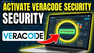 How to Activate Veracode Application Security - Step By Step