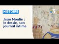 Jean Moulin (2/4) : le dessin, son journal intime