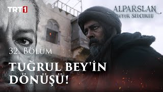 Tuğrul Bey Döndü - Alparslan Büyük Selçuklu 32 Bölüm