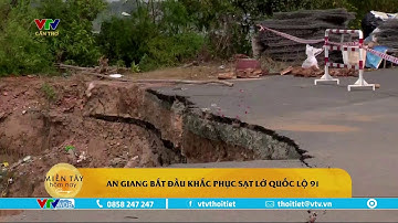 An Giang bắt đầu khắc phục sạt lở quốc lộ 91 | VTVWDB