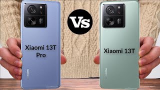 Xiaomi 13T Pro vs Xiaomi 13T