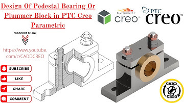 Pedestal Bearing Design | Plummer Block Design | Creo Parametric | Solid Cadd Creo