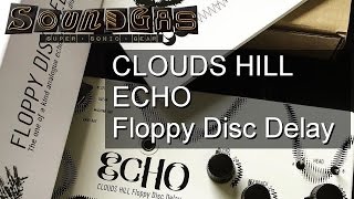 Clouds Hill Echo Floppy Disc Delay Demo