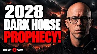 PROPHETIC WARNING: A Dark Horse Could Shake America in 2028! | Joseph Z