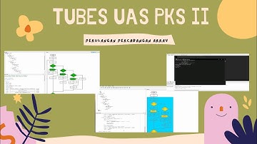 UAS PKS II | Membuat program menggunakan konsep Percabangan, Perulangan, Array I TUGAS BESAR I ITERA