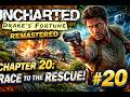 Uncharted: Drake's Fortune Remastered/Chapter 20: Race to the Rescue/#20