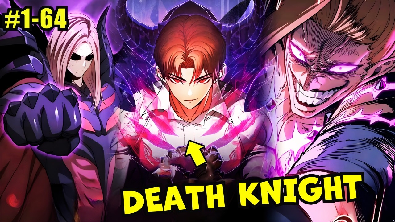 1-64) When the Death Knight Regresses & Takes Revenge on Those Who