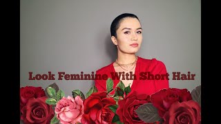 Look Feminine with Short Hair (contains clips of outfits)