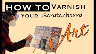 How to Varnish Scratchboard Art