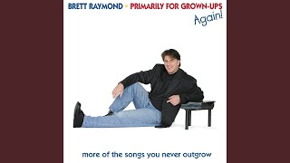 Brett Raymond - Primarily For Grown-Ups (Full Album) - YouTube