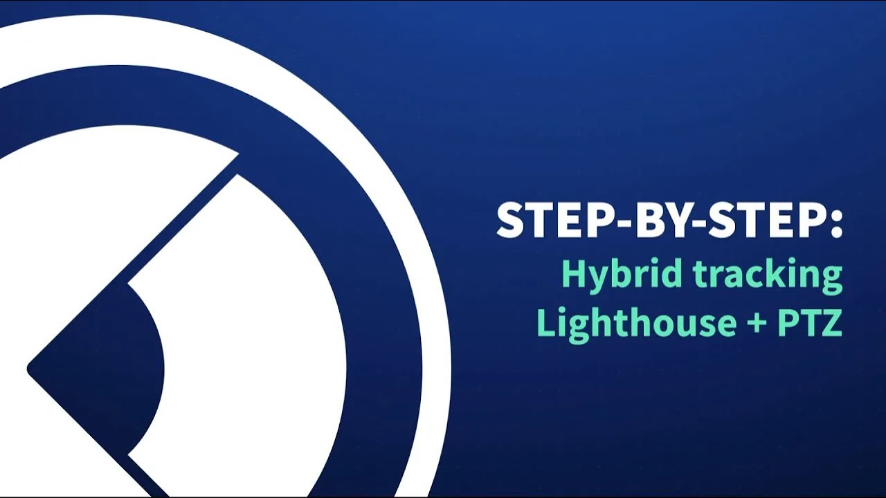 #19 EZtrack Video Tutorial - Hybrid tracking & Lighthouse + PTZ - YouTube