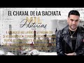 Mil Historias (album completo) - El Chaval De la Bachata