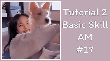 [Skill#17] Tutorial 2 Basic Skills Alight Motion🍩