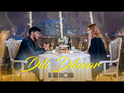 AD AKA DILOVAR — Dili Dilovar (Премьера клипа, 2023)