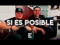 Si Es Posible - Edicion Especial (Corridos 2022)