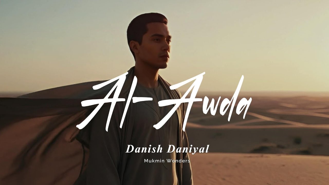 Al-Awda – Danish Daniyal | Official Lyric Video - YouTube