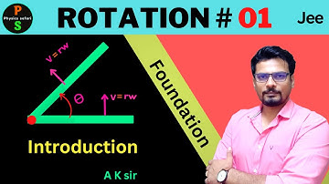 Rotational Motion: #01 - Introduction to RBD - ak sir | Physics Safari