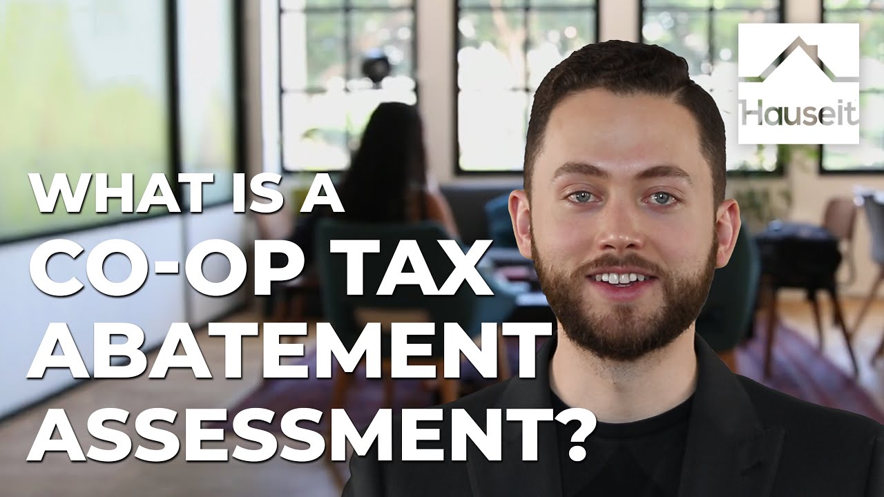 What Is A Co op Tax Abatement Assessment In NYC YouTube