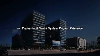 itc Professional Sound System Project Reference