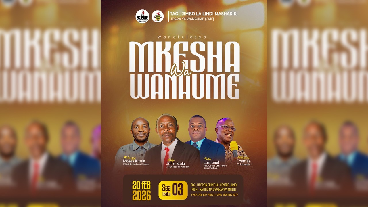 MKESHA WA WANAUME | 20 FEBRUARY 2026