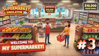 My Supermarket Journey #3: Mastering Retail & Boosting Profits! 🛒💰 screenshot 3