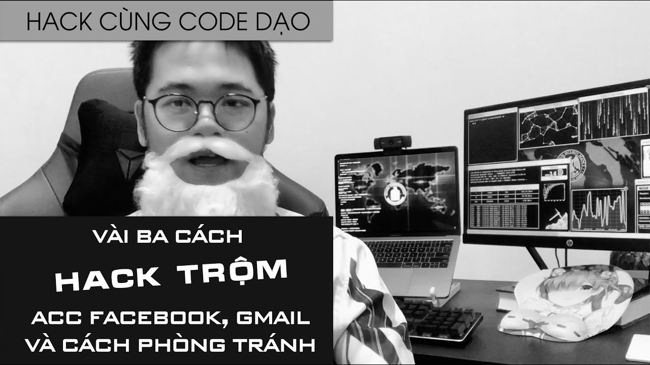 Học cách hack facebook | Hacker đã hack trộm tài khoản Facebook, Gmail của bạn ra sao? Làm sao phòng tránh?