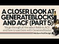 All the select fields in ACF, and how to use them with GenerateBlocks - Deep Dive (Part 5)