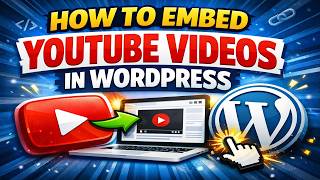 How To Embed YouTube Video in WordPress Website 