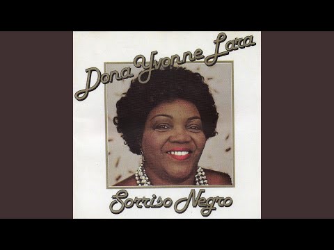 Putar De braços com a felicidade - Dona Ivone Lara