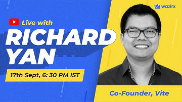 Live with Richard Yan, Co-Founder, Vite