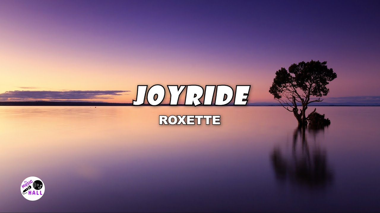 Joyride | Roxette (Lyrics) Joyride | Roxette (Lyrics)