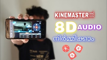 HOW TO MAKE 8D AUDIO IN KINEMASTER | MALAYALAM | HYPER TECHY