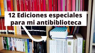 12 ediciones especiales de libros con las que sueño para mi librero