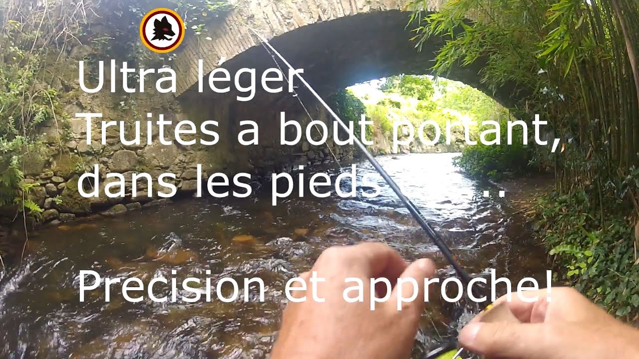 TRUITES DANS LES PIEDS PECHE ULTRA LEGER