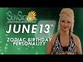 June 13th Zodiac Horoscope Birthday Personality - Gemini - Part 2