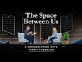 THE SPACE BETWEEN US |  November 8 | North Point Community Church