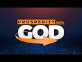 PROSPERITY WITH GOD - MAY 1, 2026