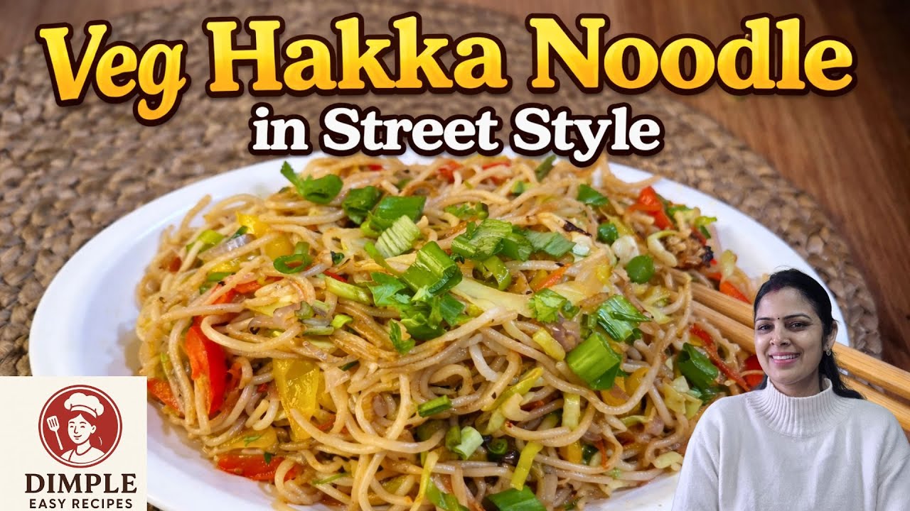 Veg Hakka Noodle | Street Style at Home