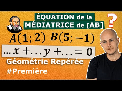 Vidéo: Comment trouve-t-on l'équation de la médiatrice d'un segment de droite ?