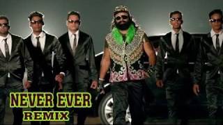 NEVER EVER REMIX FULL SONG