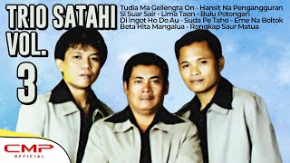 FULL ALBUM TRIO SATAHI VOLUME 3 - Tudia Ma Gellengta On, Hansit Na Pengangguran, Si Suar Sair