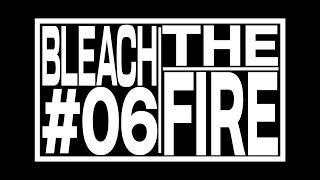 TVアニメ『BLEACH 千年血戦篇』#6予告動画「THE FIRE」
