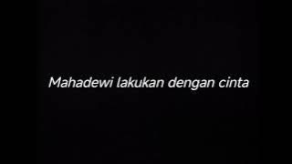 MAHADEWI LAKUKAN DENGAN CINTA - DRUMLESS