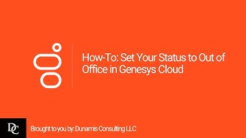 How-To: Set Your Status to Out of Office in Genesys Cloud