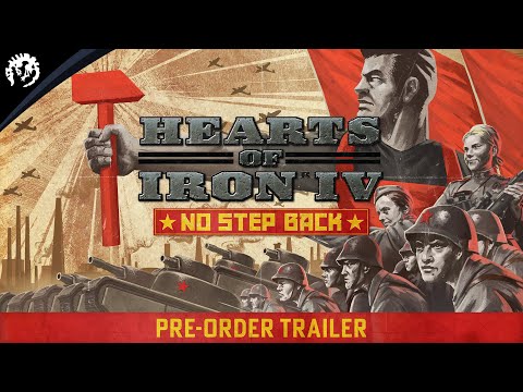 Hearts of Iron IV: No Step Back | Pre-Order Trailer