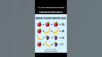 "🍎🍌🍇 Only 1 in 1000 can solve this logic puzzle! 🤯Can you prove you’re the genius? 😎#MathsPuzzle