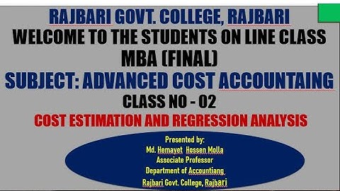 Advanced cost Accounting , MBA Final Year, Cost estimation and Regression Analysis.