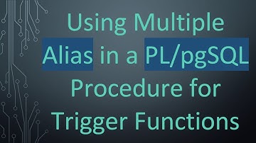 Using Multiple Alias in a PL/pgSQL Procedure for Trigger Functions