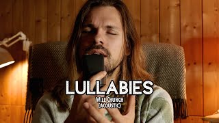 Will Church - Lullabies (acoustic version)