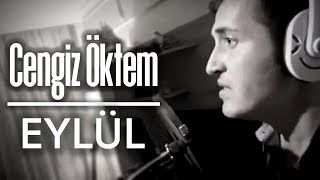 Cengiz Öktem Ft. Gürkan Kömürcü - Eylül (Official Video)